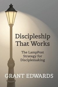 bokomslag Discipleship That Works