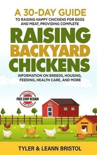 bokomslag Raising Backyard Chickens