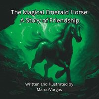 bokomslag The Magical Emerald Horse