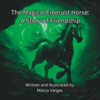 The Magical Emerald Horse 1