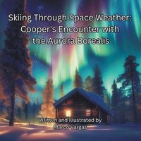 bokomslag Skiing Through Space Weather