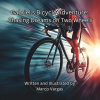 bokomslag Gabriel's Bicycle Adventure