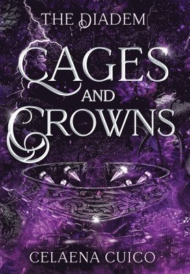 Cages and Crowns 1