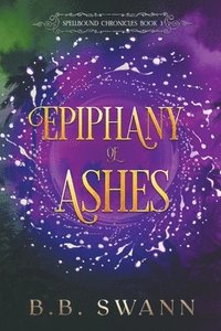 bokomslag Epiphany of Ashes