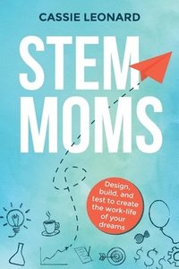 bokomslag STEM Moms