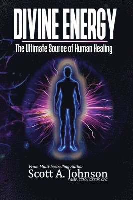 Scott A Johnson - Divine Energy, Häftad