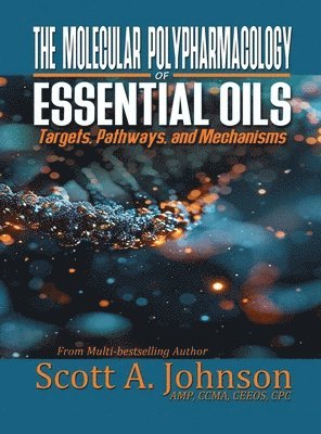 bokomslag Molecular Polypharmacology of Essential Oils