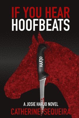 If You Hear Hoofbeats 1