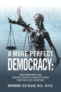 bokomslag A More Perfect Democracy