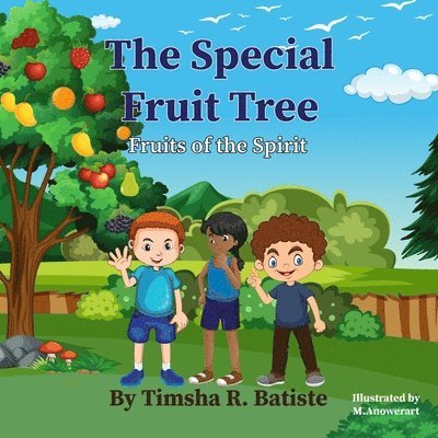 Timsha R Batiste, Timsha R. Batiste - Special Fruit Tree, Häftad