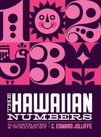 bokomslag The Hawaiian Numbers: The Fun Way to Learn the Hawaiian Numbers