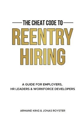 Cheat Code to Reentry Hiring
