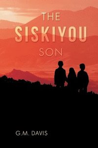 bokomslag Siskiyou Son