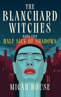 bokomslag Half Sick of Shadows