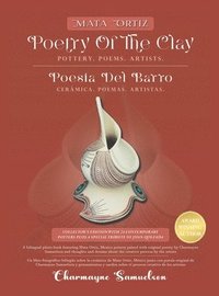 bokomslag MATA ORTIZ POETRY OF THE CLAY Pottery. Poems. Artists.