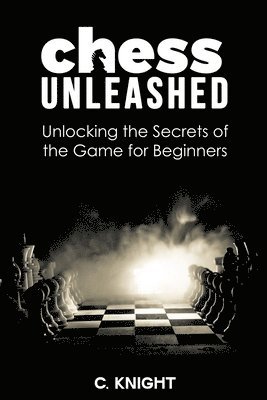 Chess Unleashed