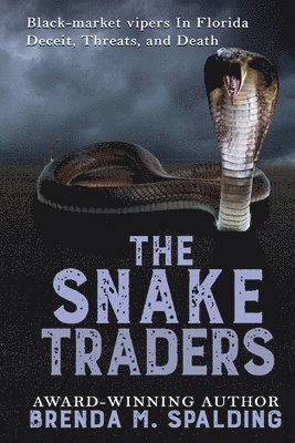The Snake Traders 1