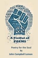 bokomslag A Fist Full Of Poems: Poetry for the Soul