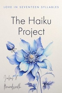 bokomslag The Haiku Project