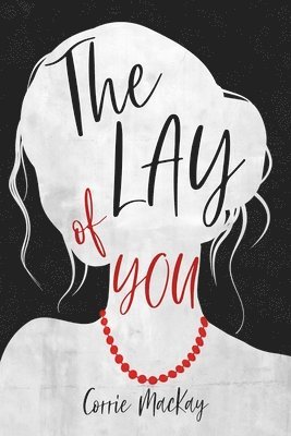 The Lay of You 1