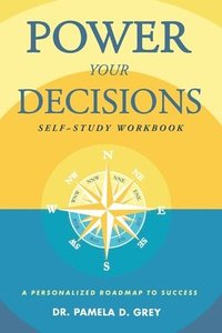 bokomslag Power Your Decisions Self-Study Workbook