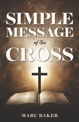 bokomslag Simple Message of the Cross