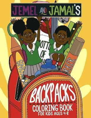 Jemel and Jamal's Backpacks Coloring Book 1