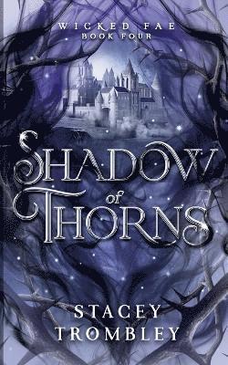 Shadow of Thorns 1