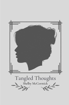 Tangled Thoughts 1