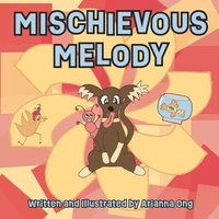 bokomslag Mischievous Melody