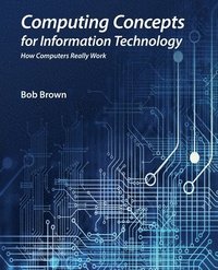 bokomslag Computing Concepts for Information Technology