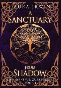 bokomslag Sanctuary from Shadow