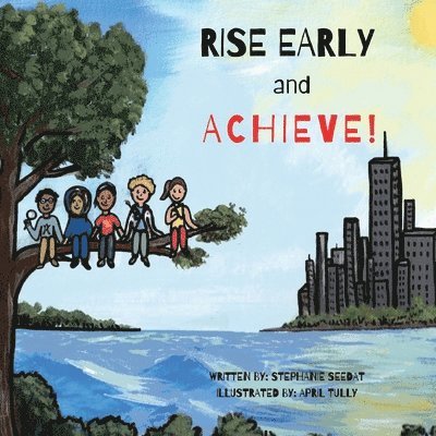 Rise Early and Achieve 1