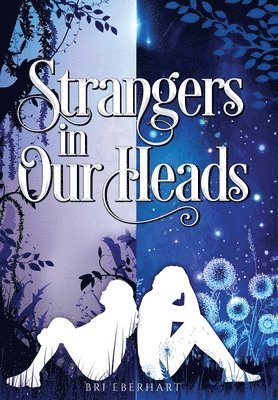 Bri Eberhart - Strangers in Our Heads, Inbunden
