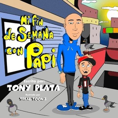 Tony Plata - Mi Fin de Semana con Papi, Häftad