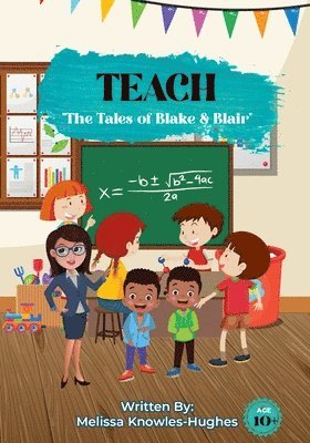 Teach 'The Tales of Blake and Blair' 1