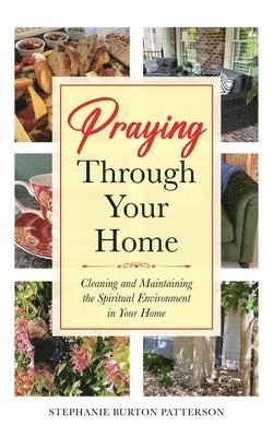 Praying Through Your Home 1