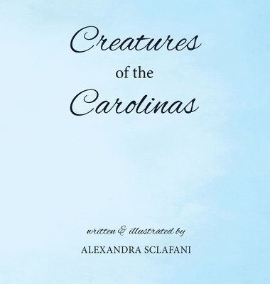 bokomslag Creatures of the Carolinas