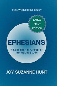 bokomslag Ephesians (Real World Bible Study) Large Print Edition