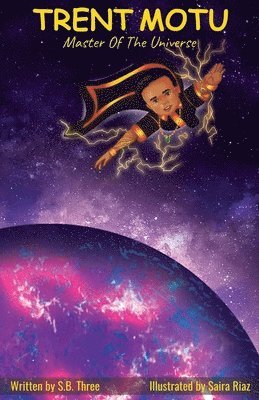 S B Three, S. B. Three, S.B. Three - Trent Motu, Häftad