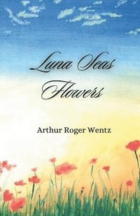 bokomslag Luna Seas Flowers