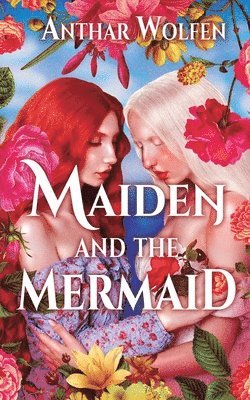 Maiden and the Mermaid 1