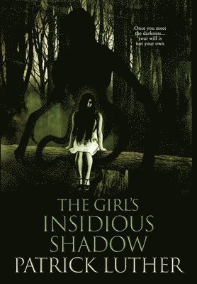 The Girl's Insidious Shadow 1