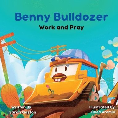 bokomslag Benny Bulldozer