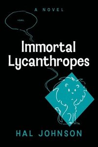 bokomslag Immortal Lycanthropes