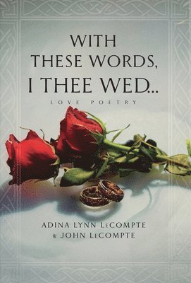 With These Words, I Thee Wed... 1