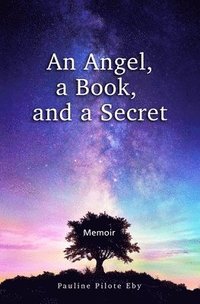 bokomslag Angel, a Book, and a Secret