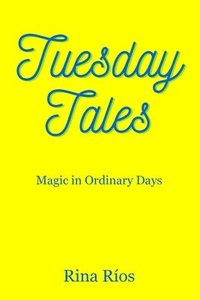 bokomslag Tuesday Tales