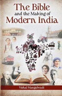 bokomslag The Bible and the Making of Modern India