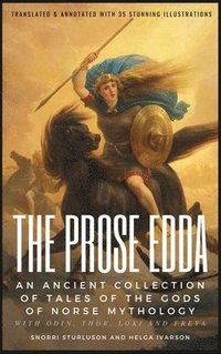 bokomslag THE PROSE EDDA (Translated & Annotated with 35 Stunning Illustrations)